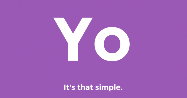 Yo - It's that simple
