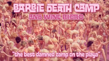 Barbie Death Camp and Wine Bistro